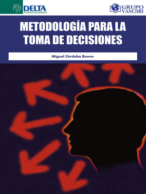 cover image of Metodología para la toma de decisiones